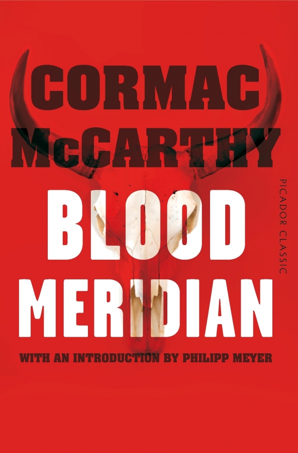 BLOOD MERIDIAN BY CORMAC MCCARTHY