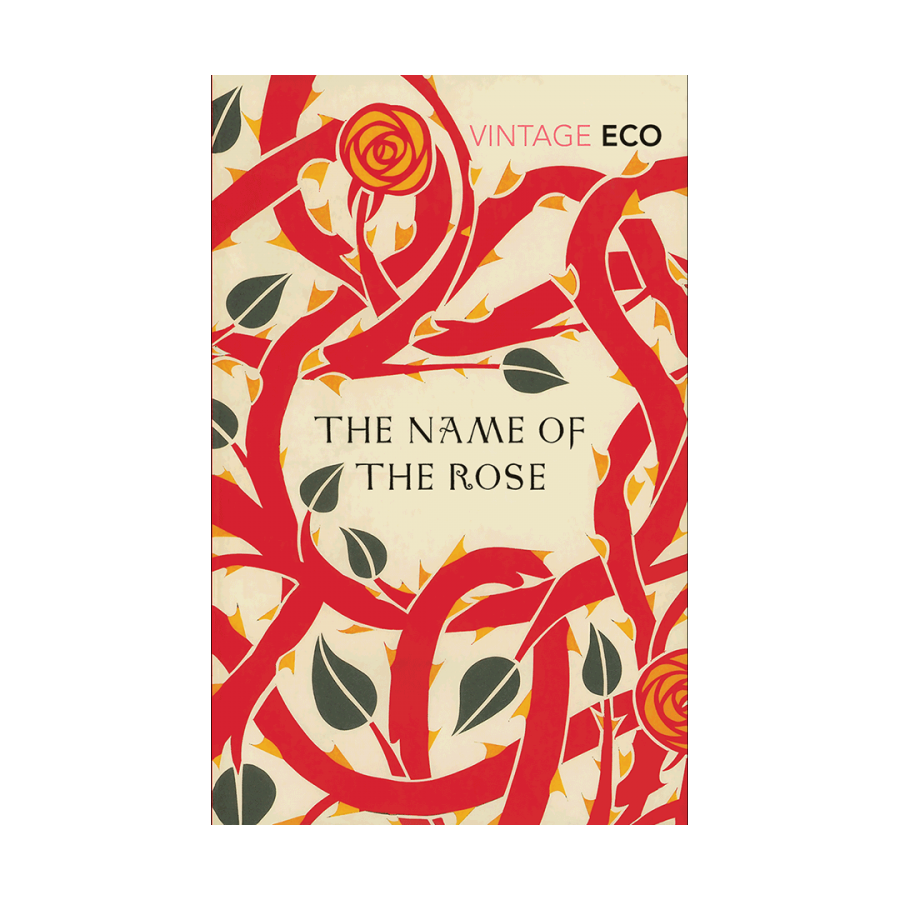 THE NAME OF THE ROSE BY WILIAM WEAVER