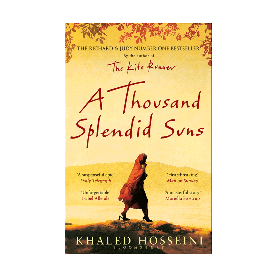 A THOUSAND SPLENDID SUNS BY KHALED HOSSEINI