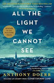 ALL THE LIGHT WE CANNOT SEE BY ANTHONY DOERR
